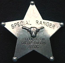 A silver star shaped badge with the words "Special Ranger" across the top, a long horn head in the middle, and the words "Texas & S.W. Cattle Raisers Assoc." across the bottom.