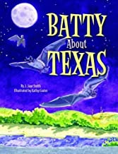 Book cover of "Batty About Texas" with three bats flying in a night sky with a full moon.