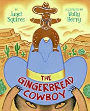 Book cover for "The Gingerbread Cowboy" with a gingerbread cowboy standing on the cowboy hat of a wolf.