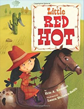 Book cover for "Little Red Hot" with a little girl all in red with a red cowboy hat sitting on a brown horse.